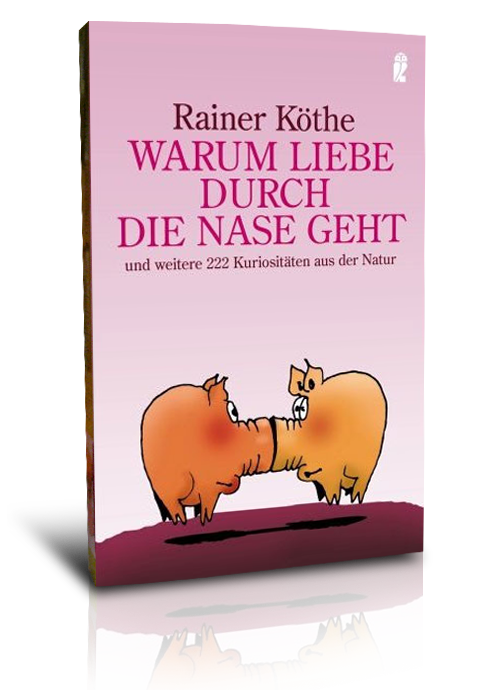 Buchcover: Warum Liebe durch die Nase geht